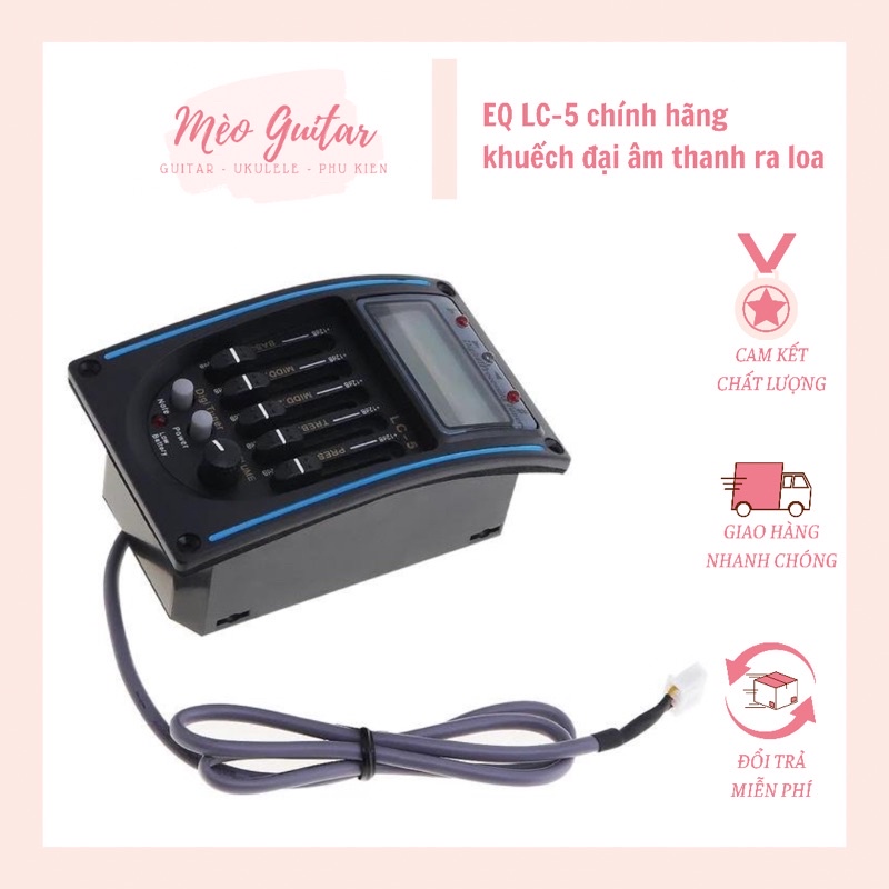 EQ Guitar LC5, Pick Up cho đàn Guitar Acoustic, Classic 5 băng tần, tích hợp máy tuner lên dây đàn