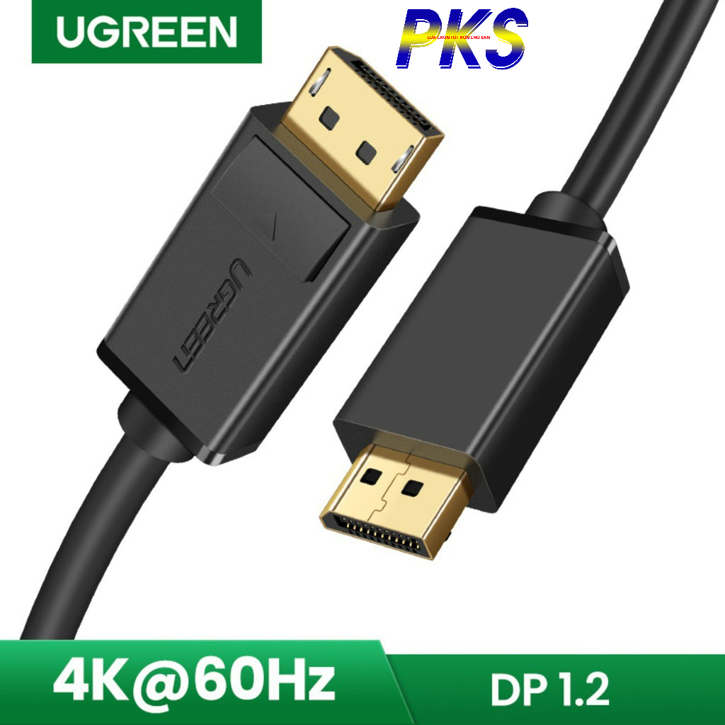 Dây Displayport 2 đầu dương dài 1,5M hỗ trợ 4K 3D cao cấp Ugreen 10245