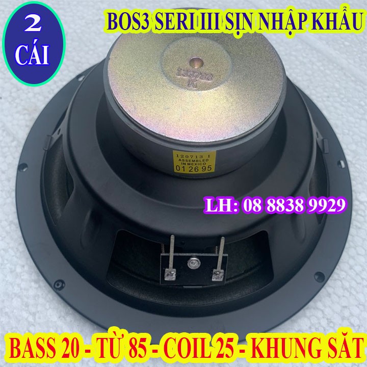 CẶP CỦ LOA BASS 20 BOS3 SERI III SỊN CÔN 6 LỚP NHẬP KHẨU - GIÁ 2 LOA
