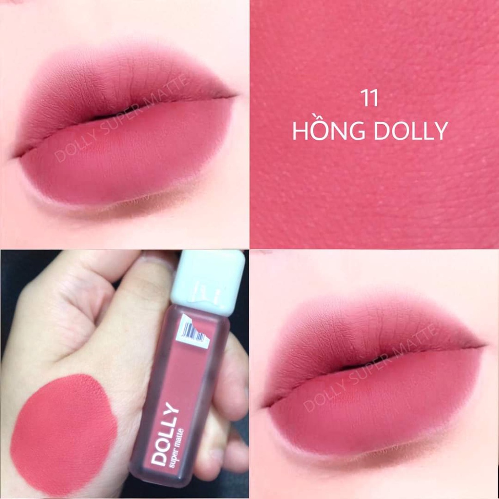 NEW 2021 [Hồng Dolly 11] Son Kem Lì Dolly Super Matte Không Chì Màu Hồng Dolly Nhẹ Nhàng Tự Nhiên