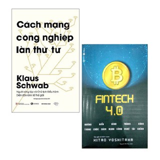 Combo Cách Mạng Công Nghiệp Lần Thứ Tư + Fintech 4.0 - Những Điển Hình Thành Công Trong Cuộc Cách Mạng Công Nghệ Tài Chính