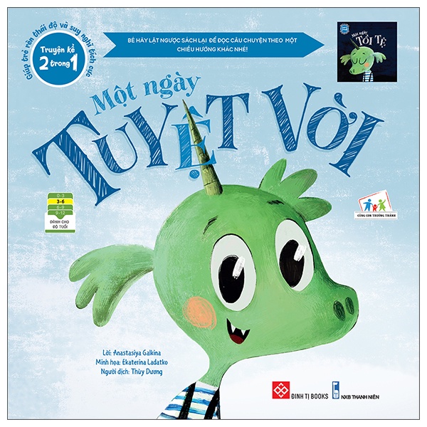 Sách Truyện Kể 2 Trong 1 - Giúp Trẻ Rèn Thái Độ Và Suy Nghĩ Tích Cực - Một Ngày Tuyệt Vời - Một Ngày Tồi Tệ