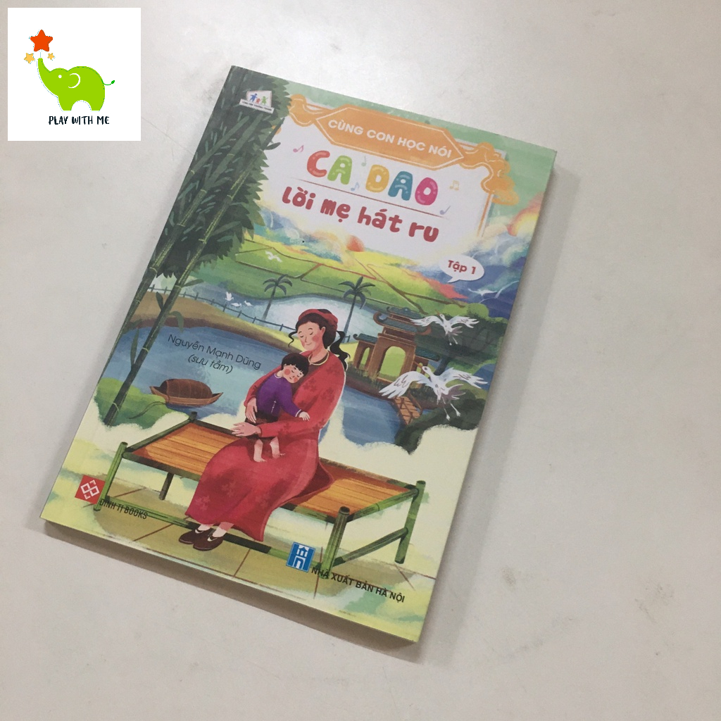 Sách - Cùng Con Học Nói - Ca dao + thơ cho bé từ 0-6 tuổi