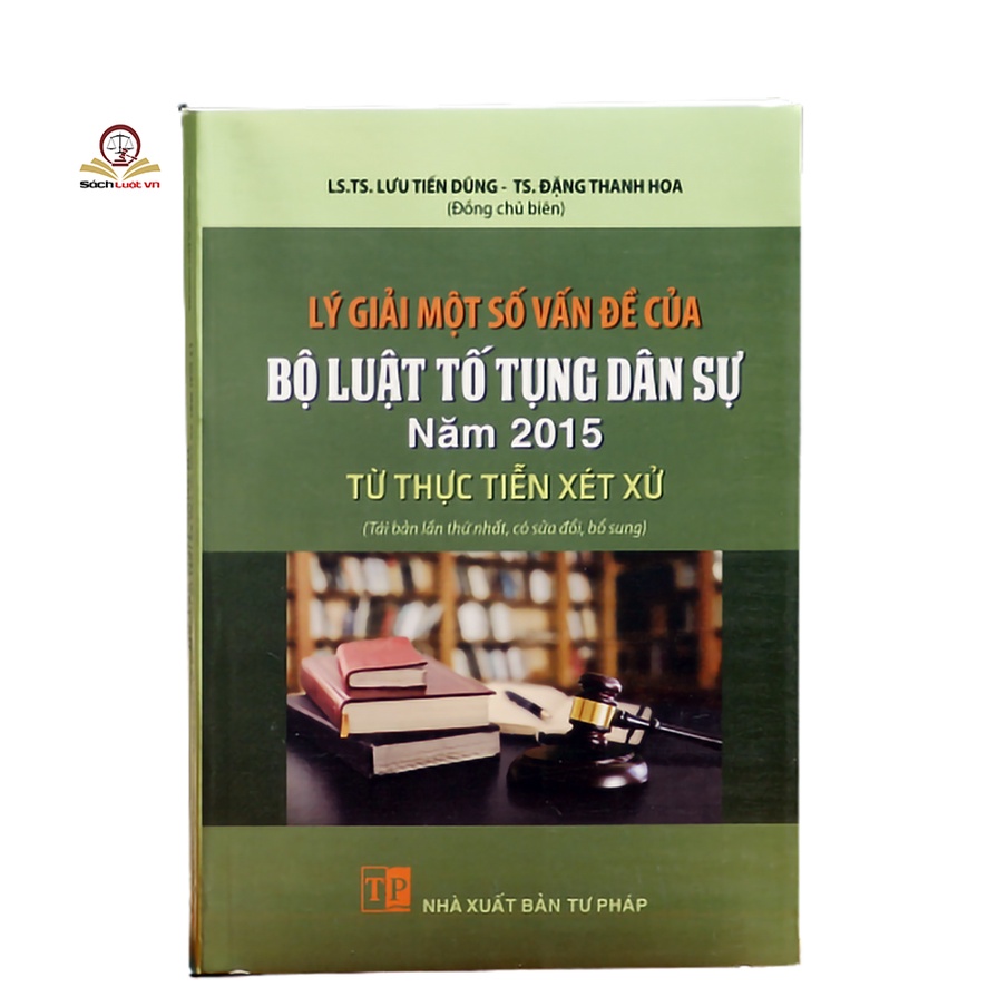 Sách - Lý giải một số vấn của Bộ luật Tố tụng dân sự năm 2015 từ thực tiễn xét xử