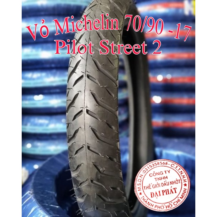 Vỏ Michelin PILOT STREET 2 Vành 17 đầy đủ size 70/90-17 80/90-17 90/80-17 100/80-17 110/70-17 120/70-17
