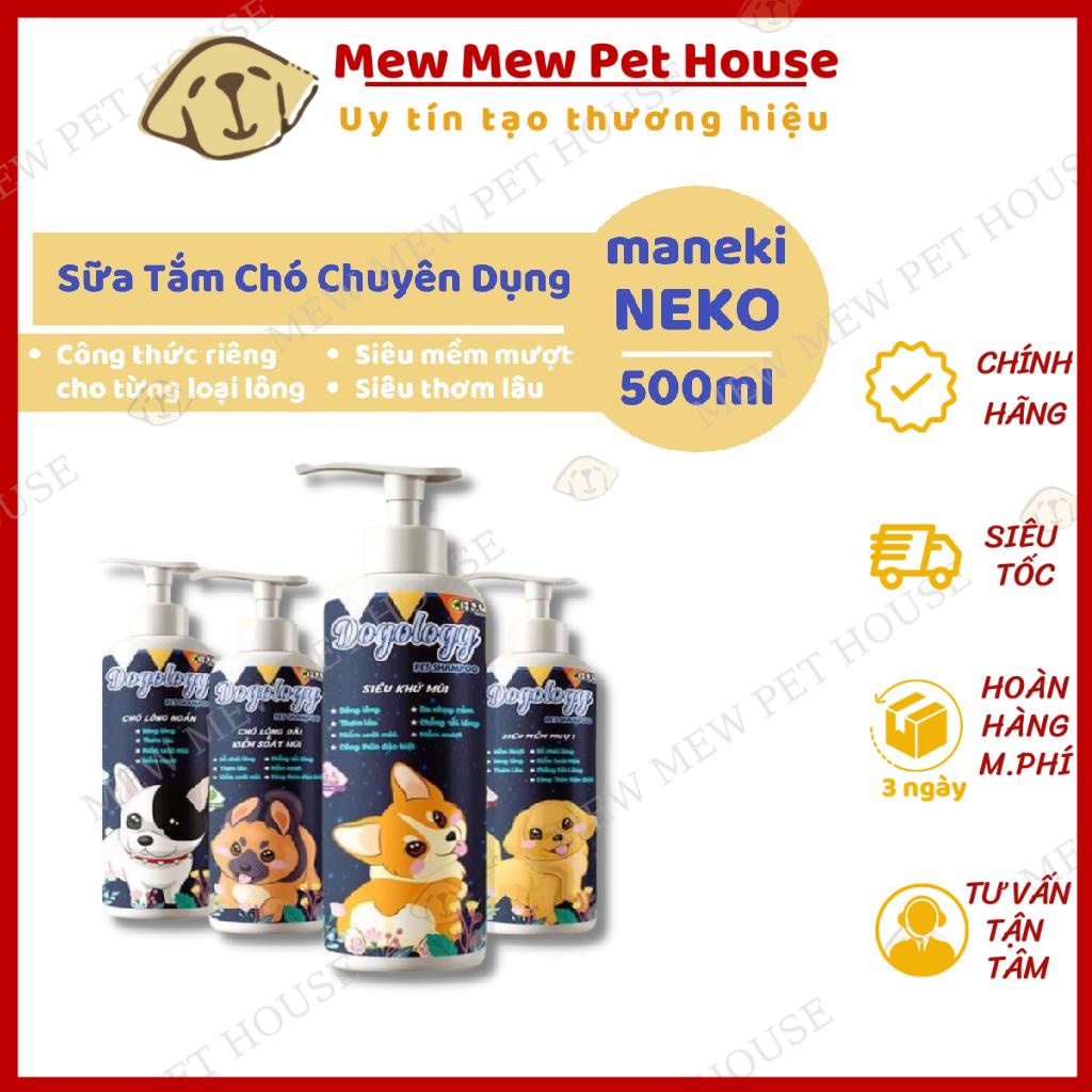 [Chính hãng][Xả Kho] Sữa Tắm Cao Cấp Cho Chó Maneki Neko Hàng Việt Nam Chất Lượng Cao Chai 500ml