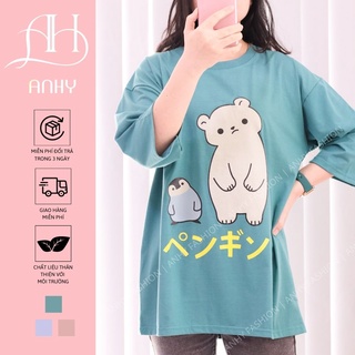 Áo thun ANHY FASHION tay lỡ form rộng freesize cotton co giãn in hình gấu và chim cánh cụt dễ thương THUN5