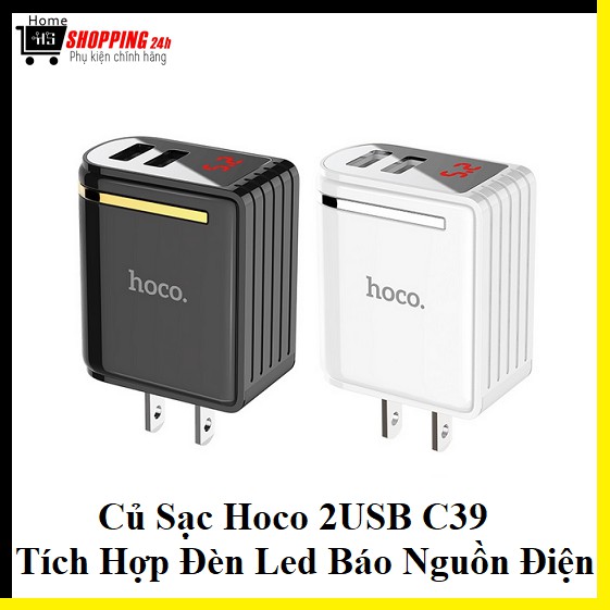 Củ Sạc - Cốc Sạc 2USB Hoco C39 - Hiển Thị Đèn Led Báo Nguồn Điện - Mẫu Mới