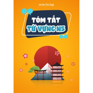 Sách Tiếng Nhật - Tóm Tắt Từ Vựng N5