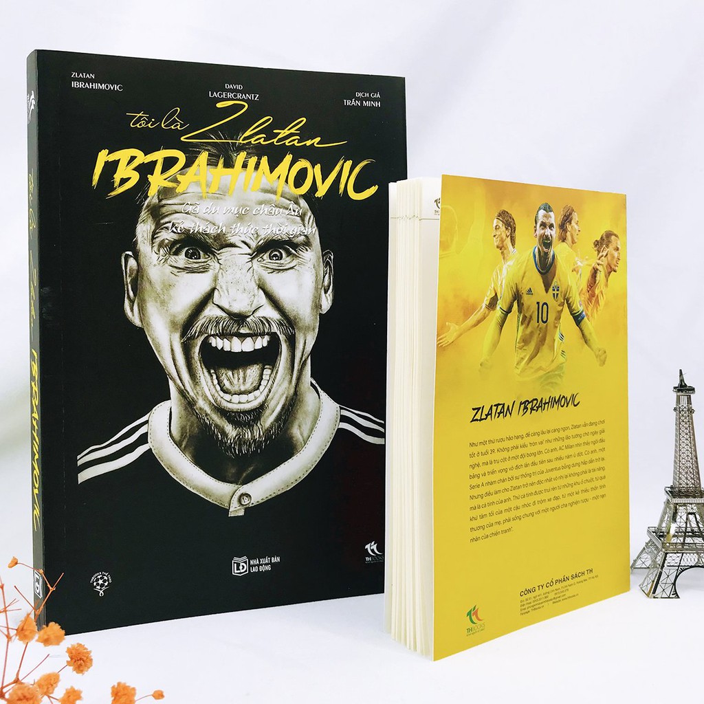 Sách - Tôi Là Zlatan Ibrahimovic - Gã Du Mục Châu Âu (Tặng kèm Photo Card và Sổ Tay) - Thanh Hà Books