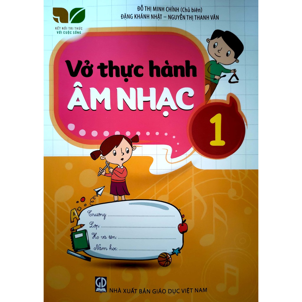 Sách - Vở thực hành Âm nhạc 1 (Kết Nối Tri Thức với cuộc sống)