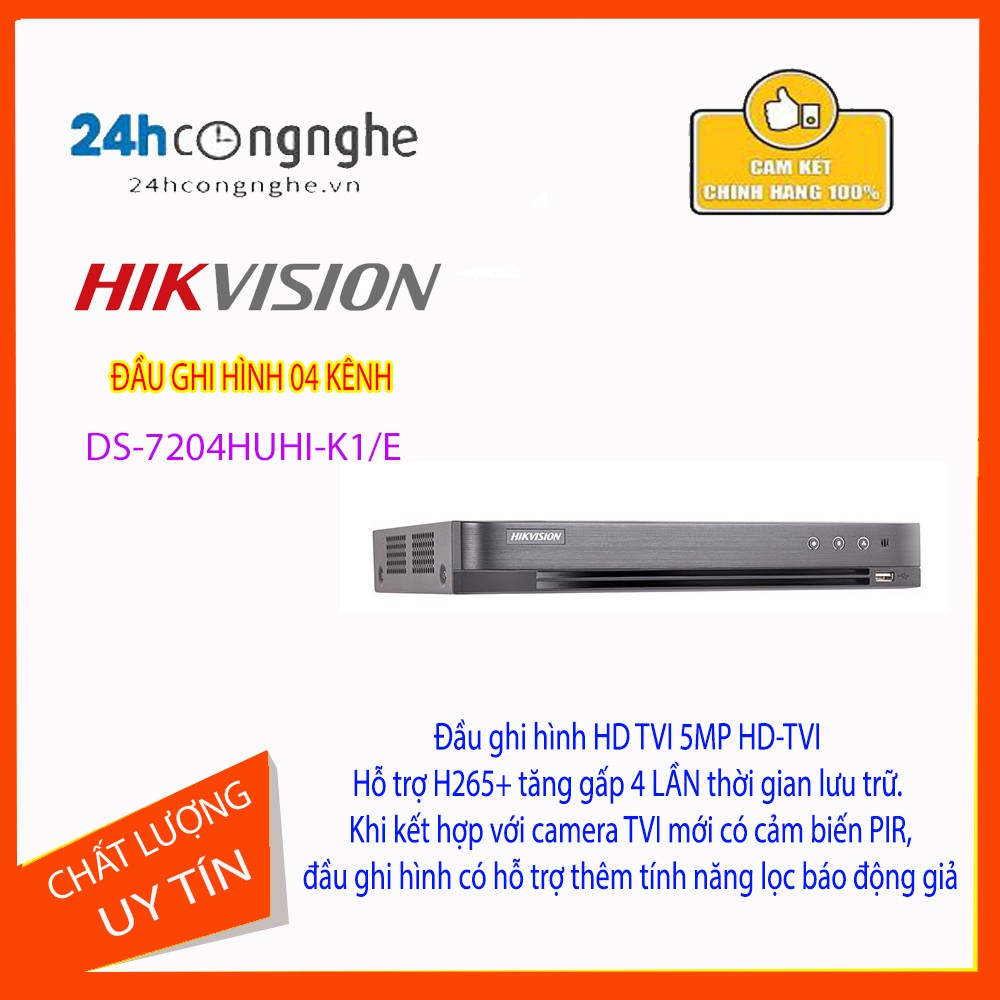 Camera DS-7204HUHI-K1/E Hỗ trợ camera 5Mpx, Chính hãng bảo hành 24 tháng