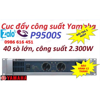 CỤC ĐẨY CÔNG SUẤT P9500S DÙNG 40 SÒ LỚN- CỤC ĐẨY CÔNG SUẤT CHO DÀN ÂM THANH GIÁ RẺ