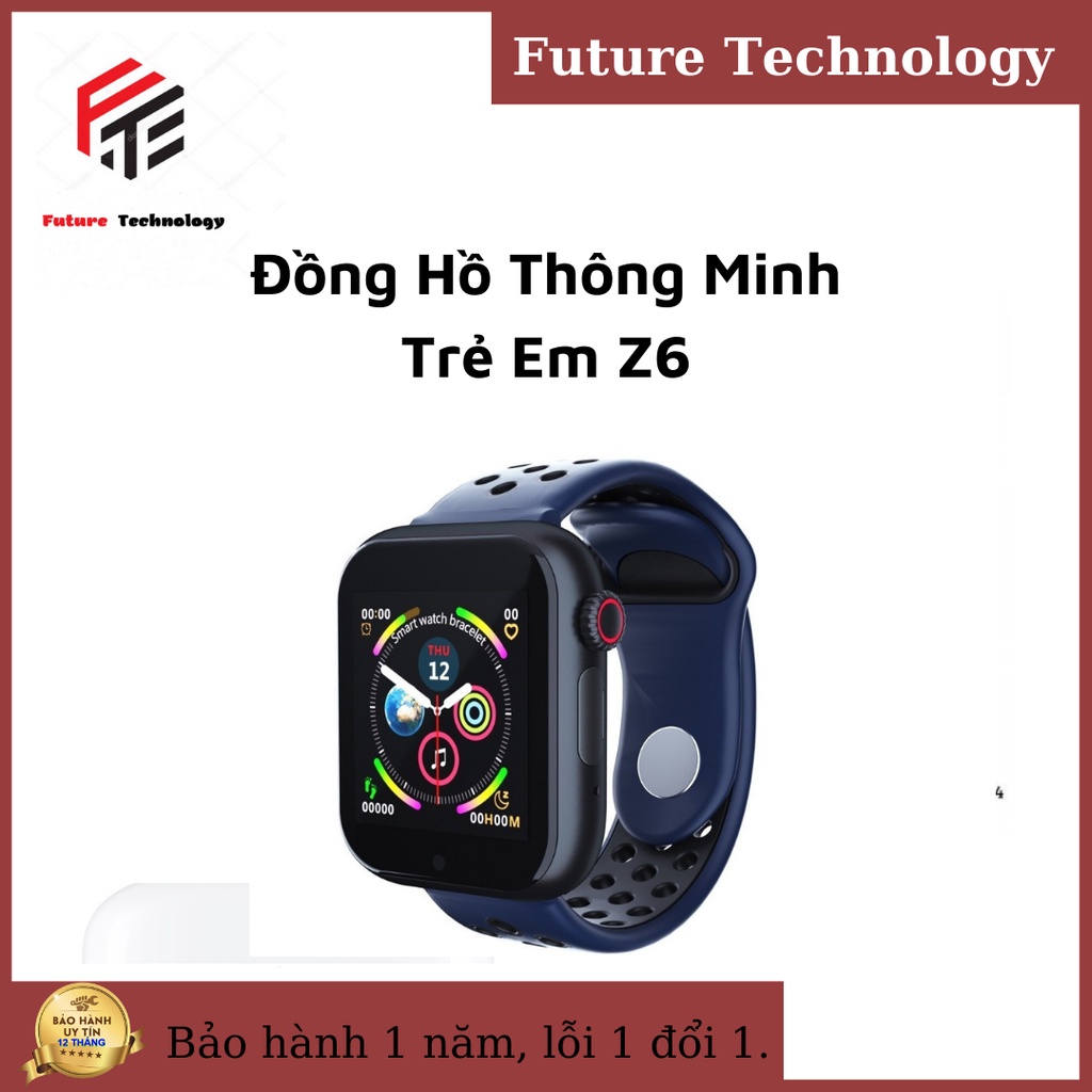 Đồng hồ thông minh trẻ em gắn sim Z6- Kết Nối bluetooth, nghe gọi trên đồng hồ, Cảm ứng nhạy, Đa Ngôn Ngữ.