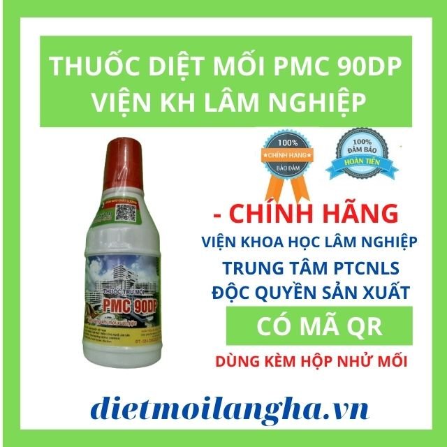 [ Viện KH Lâm Nghiệp] Thuốc Diệt Mối Tận Gốc PMC 90DP Diệt Mối Tận Gốc Công Nghệ Sinh Học