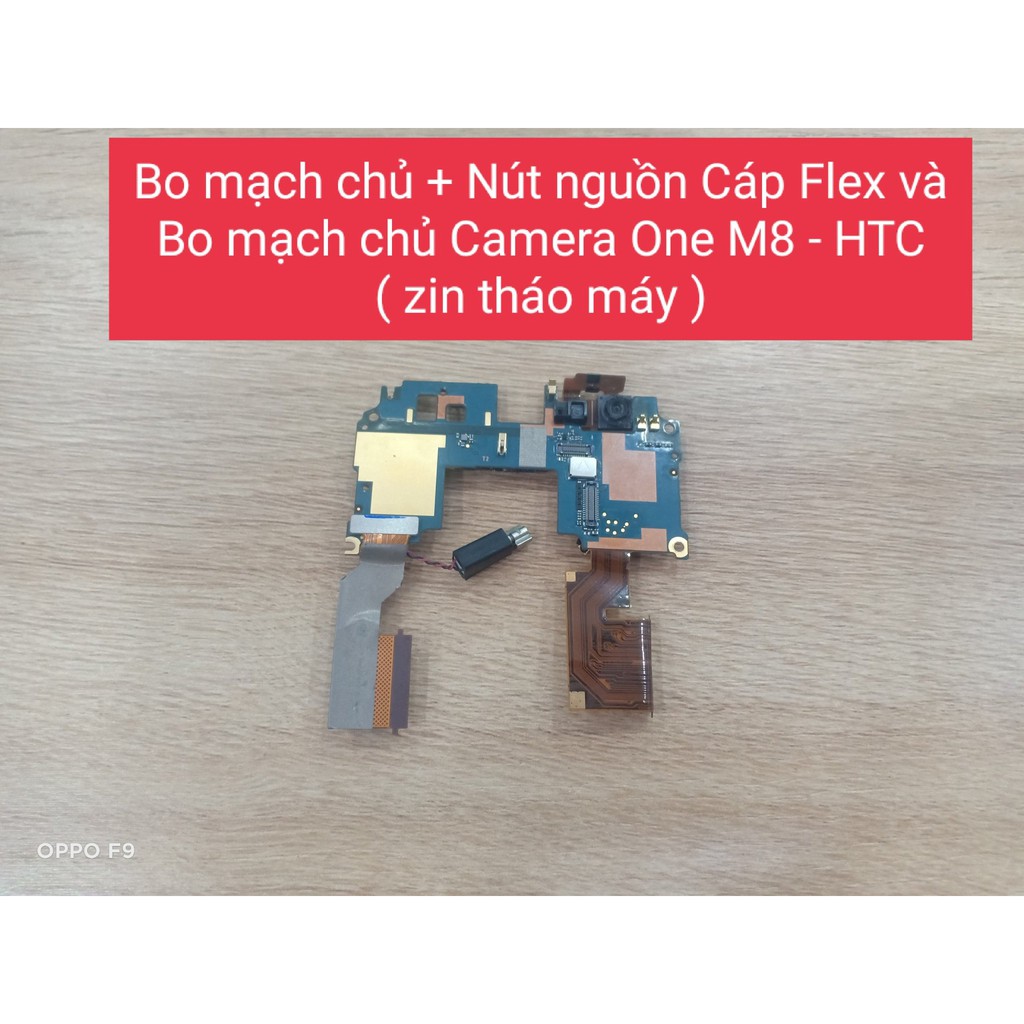 Bo mạch chủ + Nút nguồn cáp Flex và bo mạch chủ Camera One M8 - HTC ( Zin Tháo Máy )