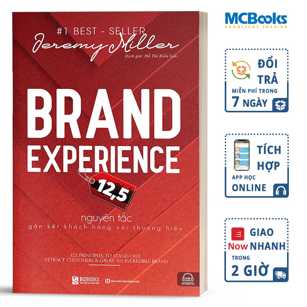Sách - Brand Experience 12,5 - Nguyên Tắc Gắn Kết Khách Hàng Với Thương Hiệu - Tặng Kèm Audio