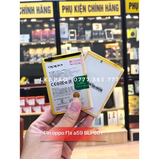 Pin oppo f1s a59 BLP601 zin hãng