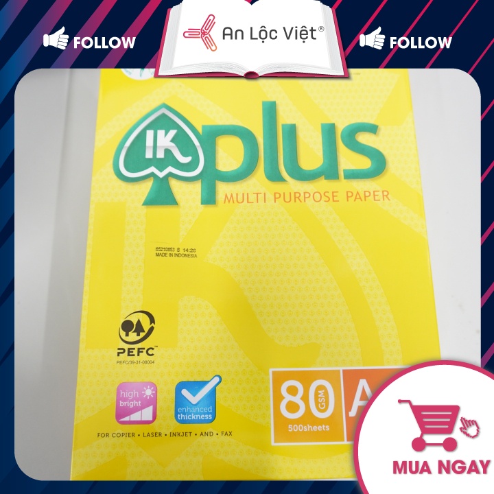 Giấy A4 IK Plus chính hãng định lượng 70 gsm - 80 gsm (500 tờ)