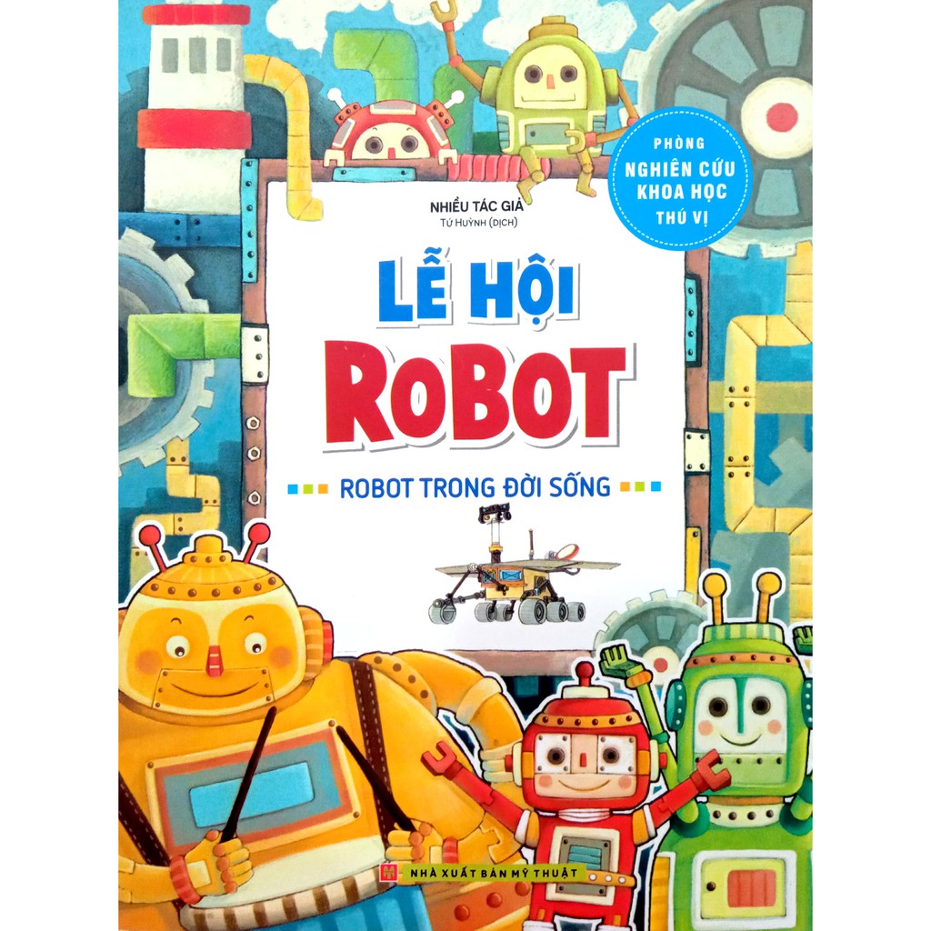 Sách - Lễ Hội ROBOT - Robot trong đời sống