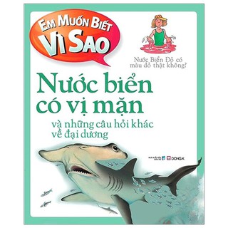 Em Muốn Biết Vì Sao - Nước Biến Có Vị Mặn
