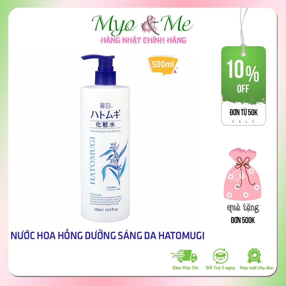 Nước hoa hồng sáng da chiết xuất ý dĩ Hatomugi Nhật Bản - 500ml