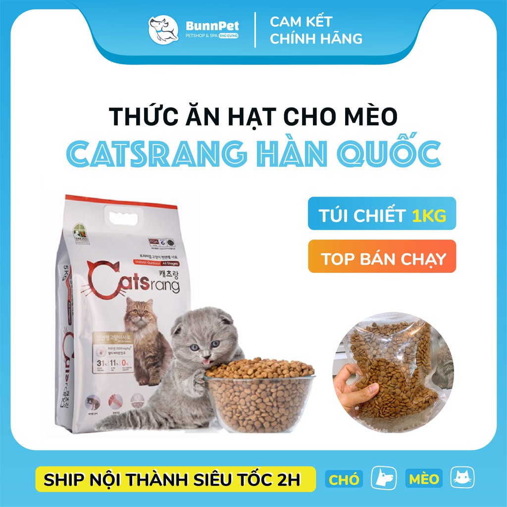 Thức ăn hạt cho mèo CATSRANG Hàn Quốc - Túi chiết 1KG giá tốt - Ship nội thành 2H có ngay