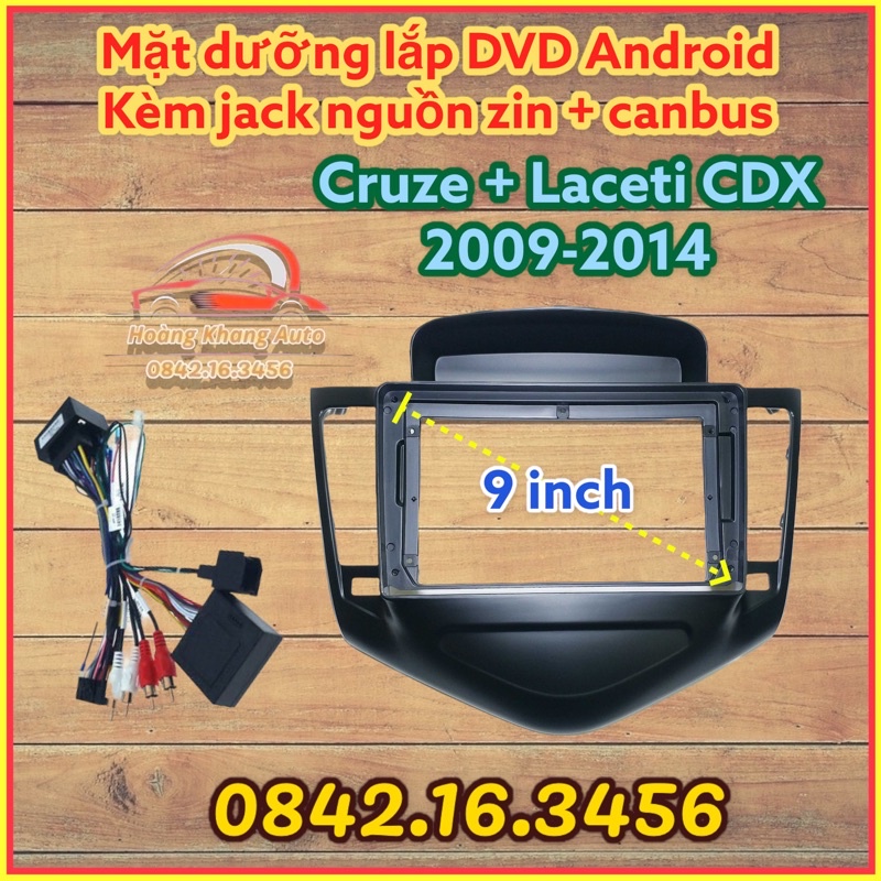 Mặt dưỡng Cruze + Laceti 2009 - 2014, 9 inch kèm canbus và jack zin