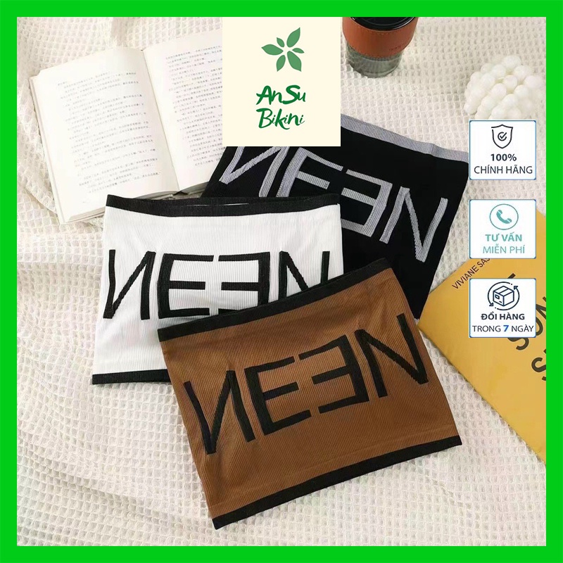 Áo Bra Nữ Quây Không Dây in chữ NEEN -Áo ống có mút croptop Mã 023