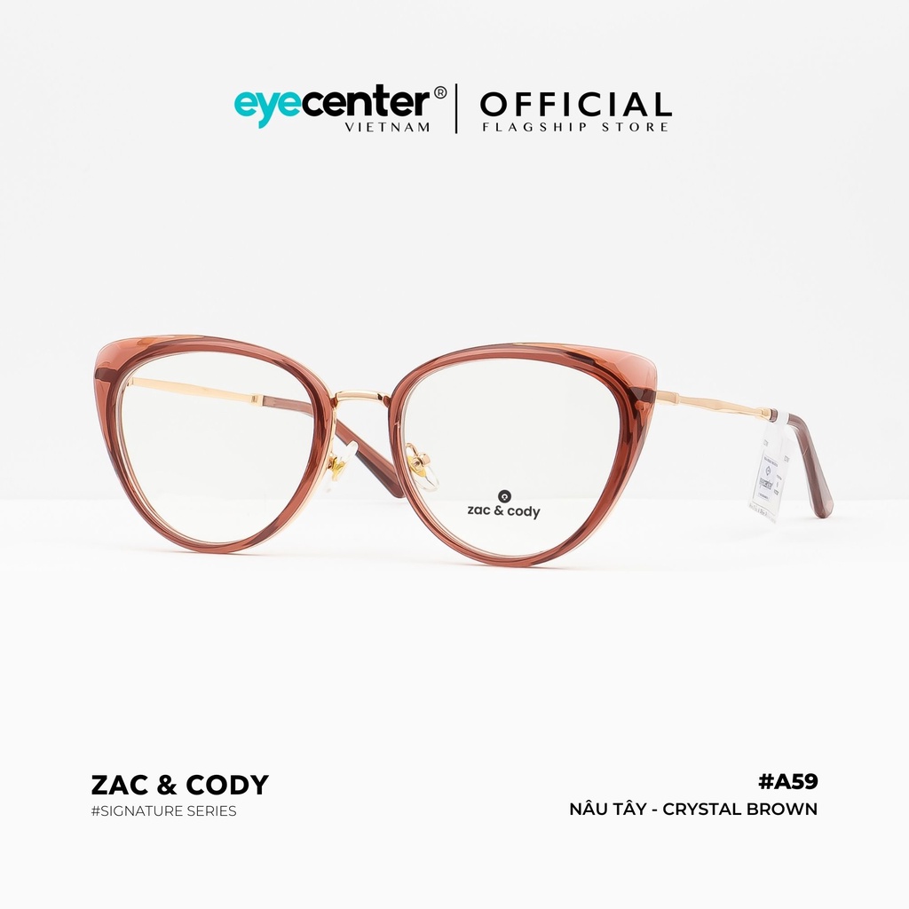 Gọng kính mắt mèo A59-S chính hãng ZAC &amp; CODY kim loại chống gỉ khung viền nhựa dẻo nhập khẩu by Eye Center Vietnam