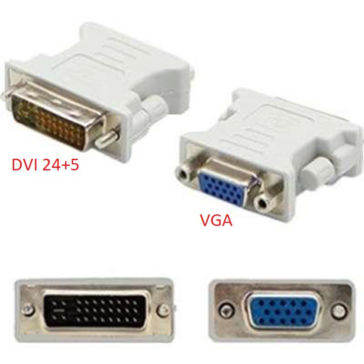 Đầu chuyển DVI sang VGA (DVI 24+1 to VGA và DVI 24+5 to VGA)