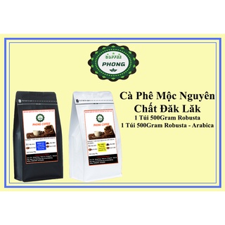 Combo 1 kg cà phê rang mộc với tỉ lệ 100% robusta 500g + 1 túi 80% robusta - 20% arabica 500g)