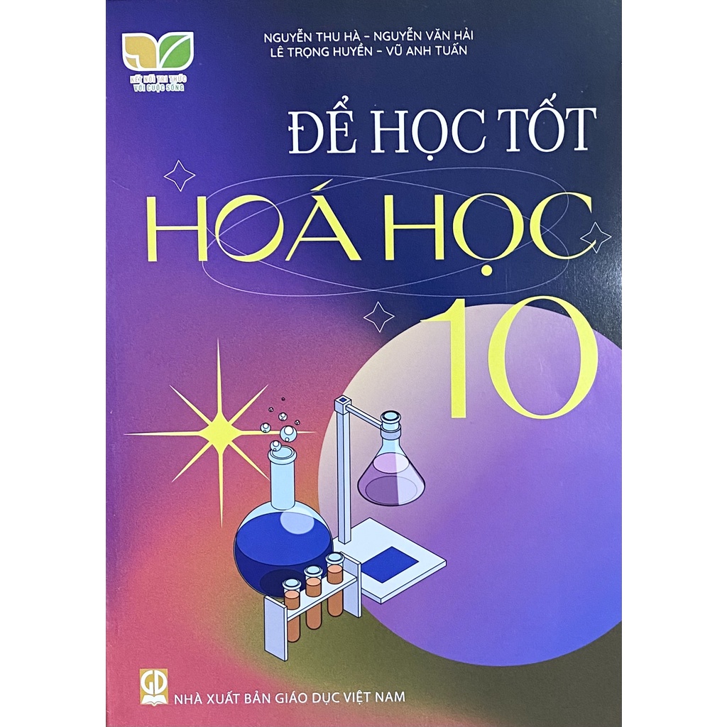 Sách - Để học tốt Hóa Học 10 - Kết Nối Tri Thức Với Cuộc Sống