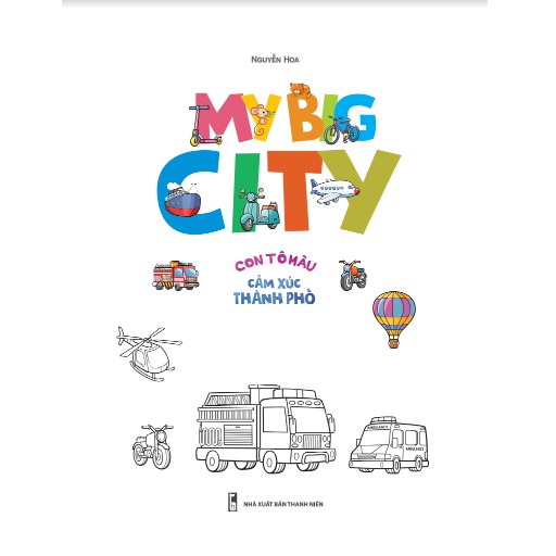 Sách My Big City_Con tô màu cảm xúc Thành Phố