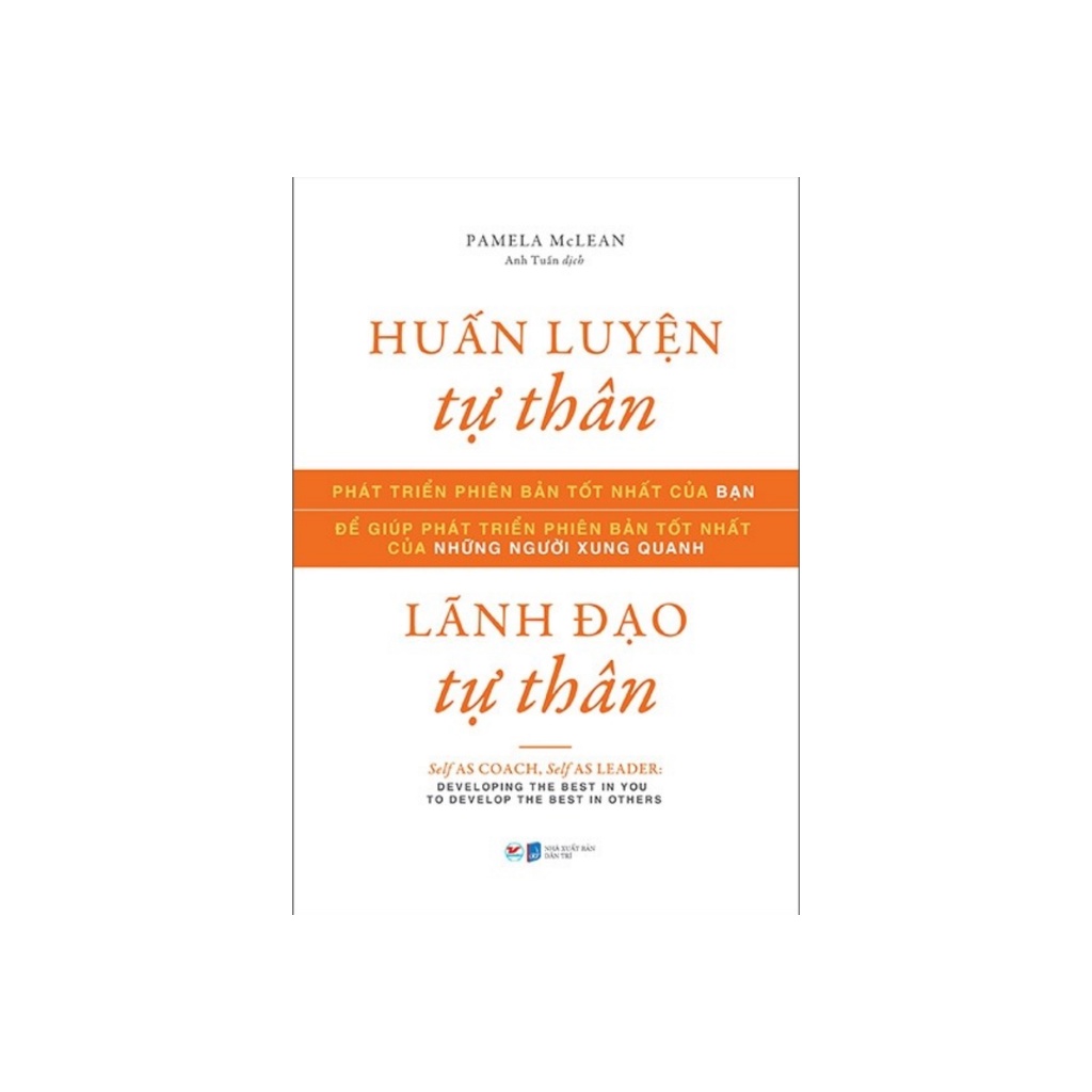 Sách - Huấn Luyện Tự Thân, Lãnh Đạo Tự Thân
