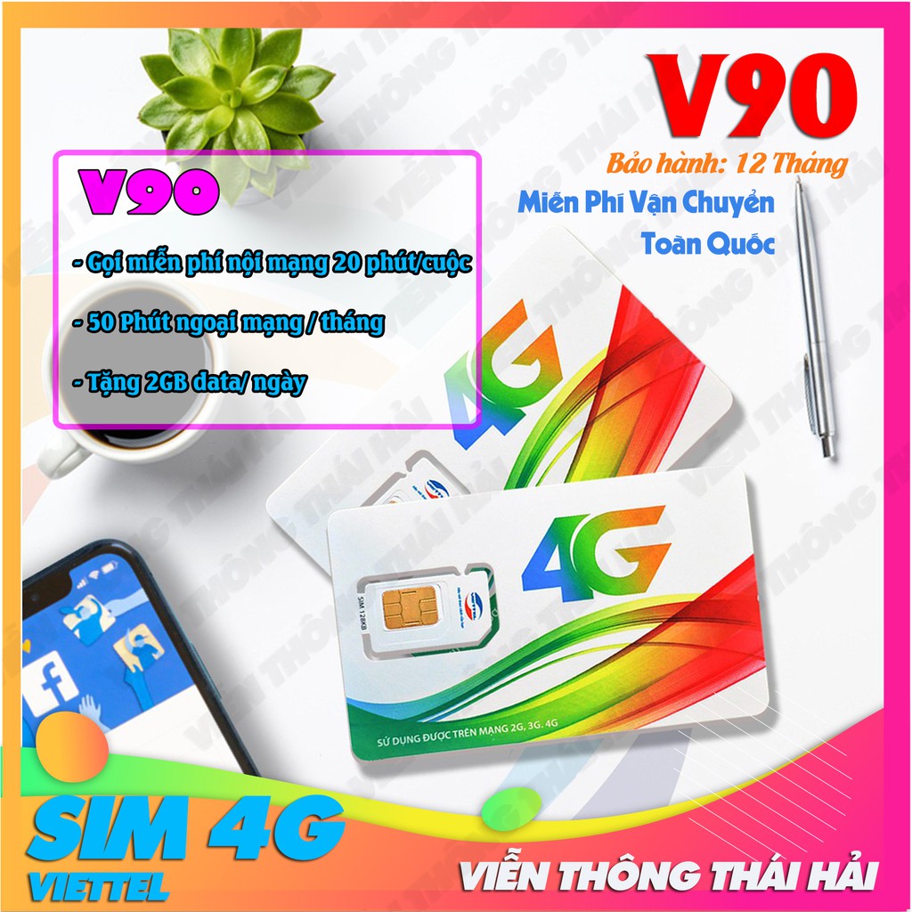 Sim Viettel V90-V120 Tặng 60Gb/Tháng-Gọi Miễn Phí Nội Mạng+50 Phút Ngoại Mạng -Phí Duy Trì Chỉ Từ 90k