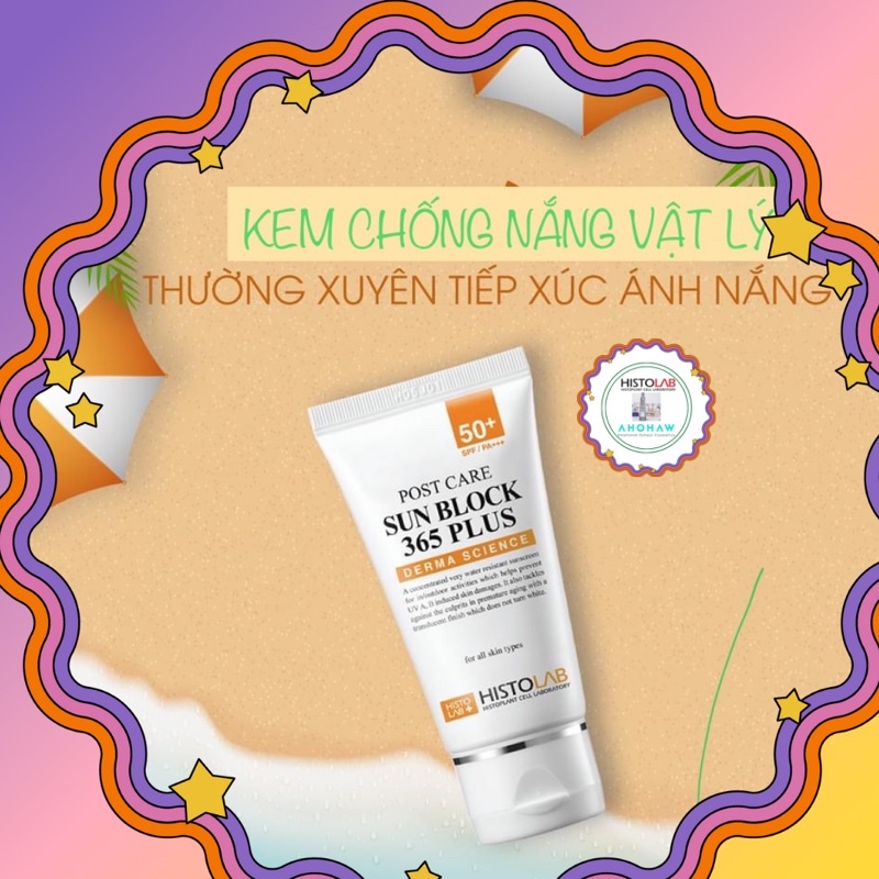 Kem Chống Nắng Vật Lý  Sun Block 365 Plus SPF50+/ PA+++ Histolab 50ml