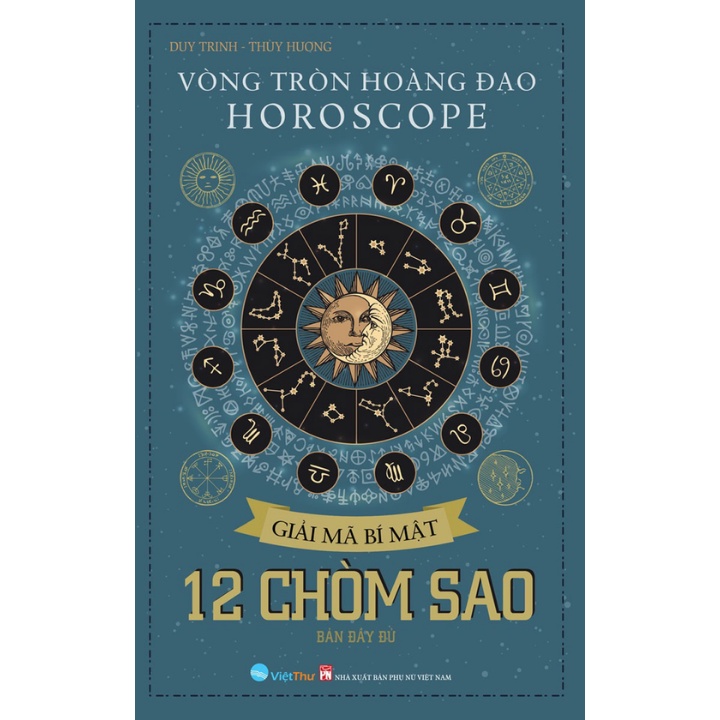 Sách - Vòng Tròn Hoàng Đạo - Horoscope - Giải Mã Bí Mật 12 Chòm Sao