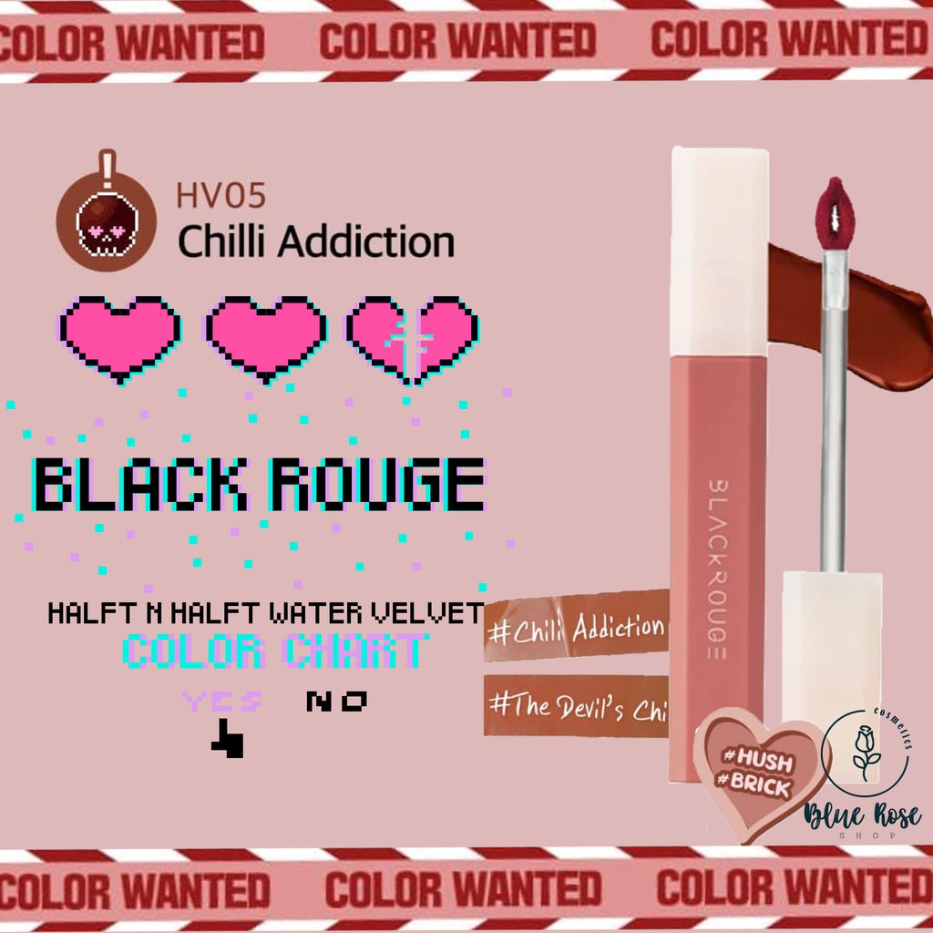 Black Rouge Half N Half Water Velvet #HV05: Chili Addiction - Đỏ gạch đậm