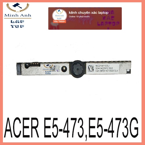 Camera hiển thị Laptop Acer Aspire E5-473 , E5-473G