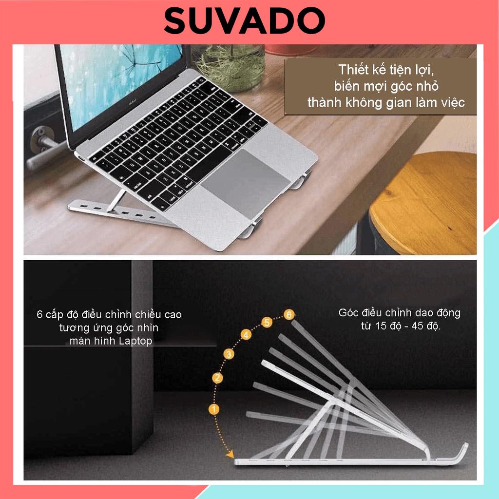 Giá đỡ LAPTOP , MACBOOK, IPAD bằng nhôm gấp gọn để bàn đa năng điều chỉnh độ cao tản nhiệt đế kê laptop N3 SUVADO