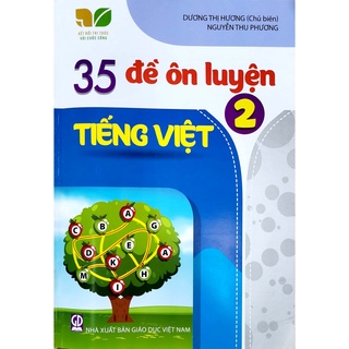 Sách - 35 đề ôn luyện Tiếng Việt lớp 2 (Kết nối tri thức với cuộc sống) - NXB Giáo dục