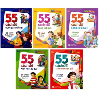 Sách: Combo 5 Cuốn 55 Cách: Để Vượt Qua Thất Bại + Để Sống Tích Cực + Để Sống Kỷ Luật + Để Tư Duy + Để Tranh Luận