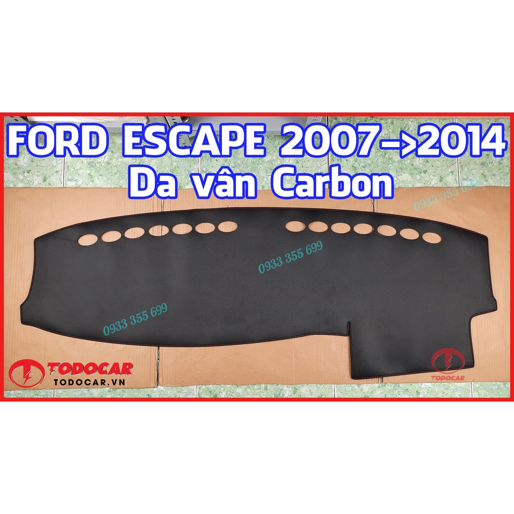 Thảm Taplo FORD ESCAPE bằng Nhung lông Cừu, Da vân Carbon, Da vân Gỗ 2001 02 2003 2004 05 06 07 08 09 2010 11 12 2013 14