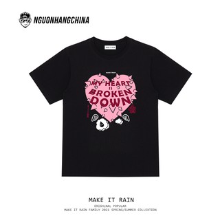 Áo phông Make It Rain cộc tay- My Heart is Broken Down