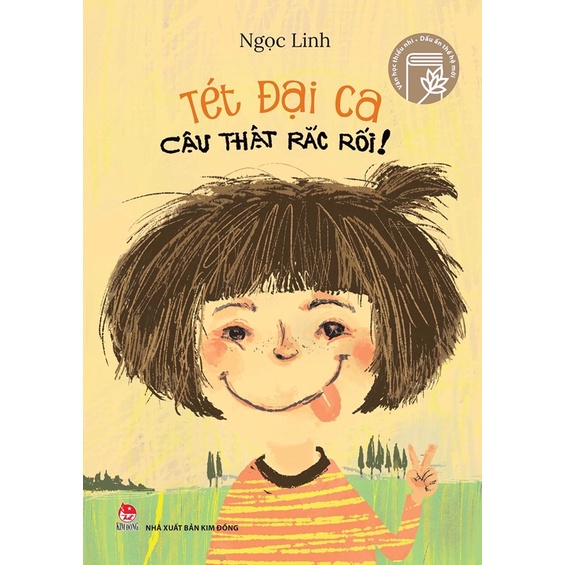 Sách-Dấu ấn thế hệ mới - Tét đại ca - Cậu thật rắc rối