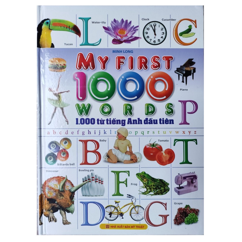 Sách My first 1000 words (1000 từ tiếng Anh đầu tiên Tái bản - Bìa cứng)