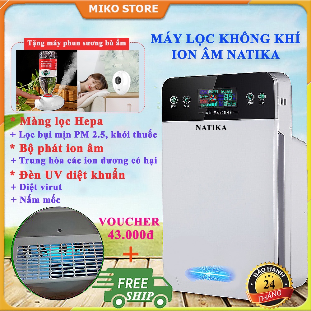 Máy Lọc Không Khí ion Âm Natika có Đèn UV Khử Khuẩn, Lọc Formaldehyd, Lọc Bụi Mịn PM2.5. Bảo vệ sức khoẻ gia đình bạn