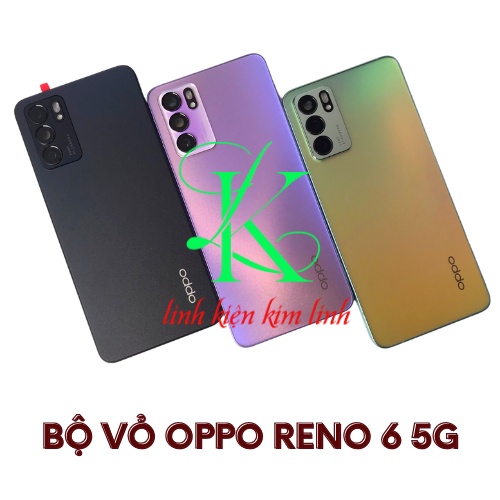 Bô vỏ oppo reno 6 5g có sườn ôm màn pin, kính cam và nắp lưng sau