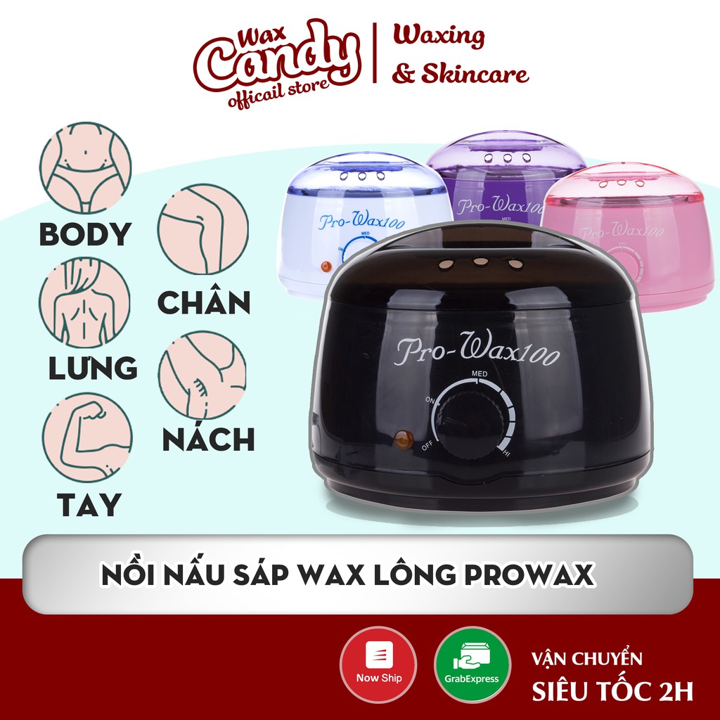 NỒI NẤU WAX TRIỆT LÔNG PHƯƠNG PHẤP WAX LÔNG NÓNG HIỆU QUẢ PROWAX